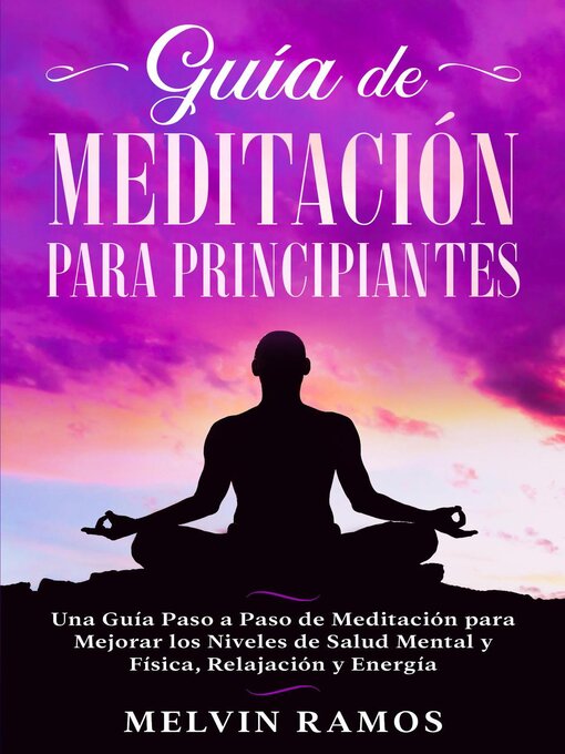 Title details for Guía de Meditación para Principiantes by Melvin Ramos - Available